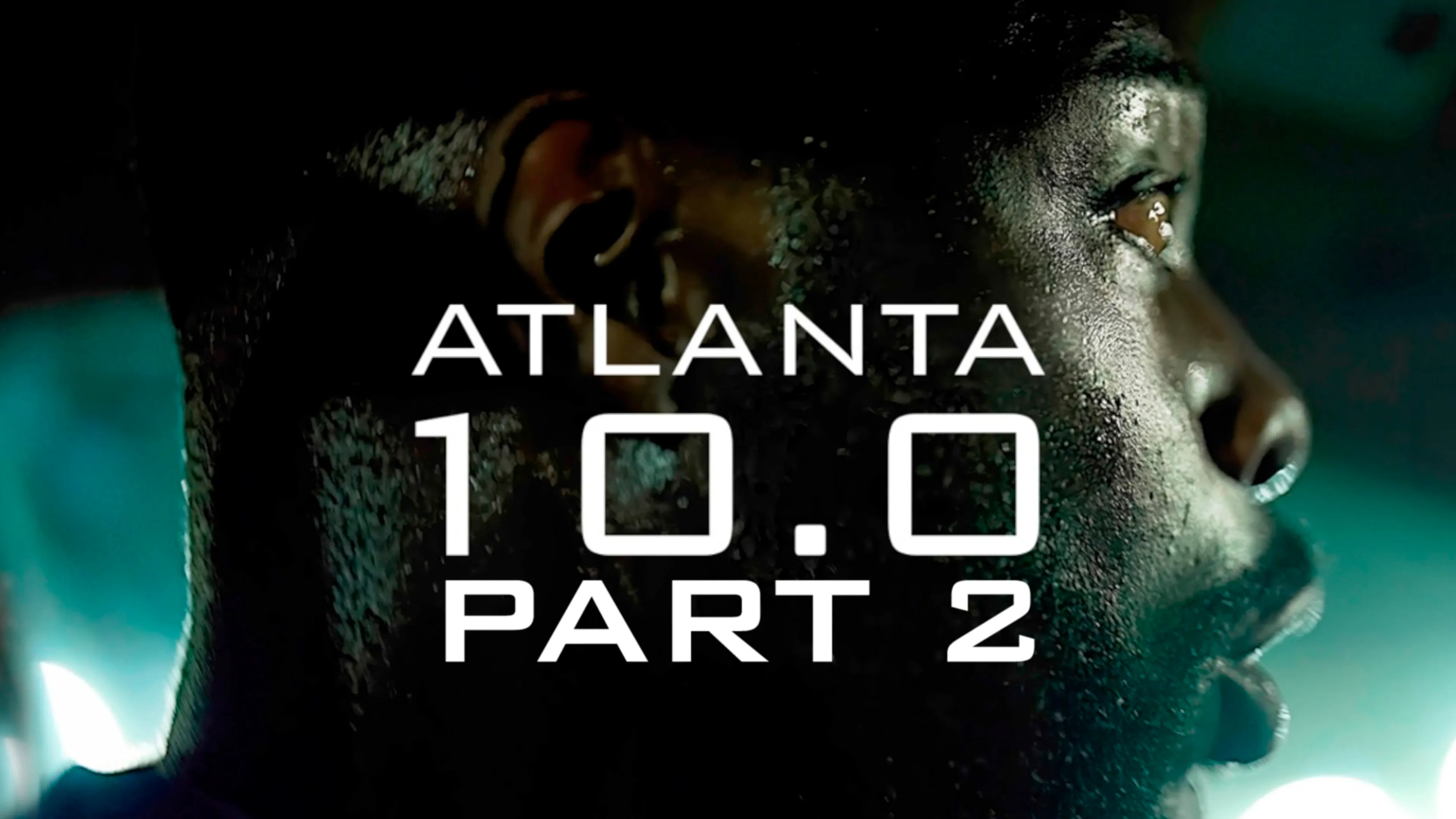Atlanta 10.0 Part 2 poster